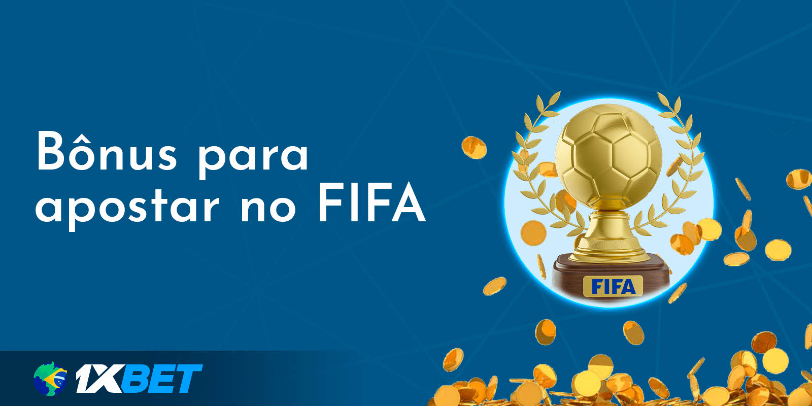 Apostas FIFA no Site Oficial da 1xBet no Brasil